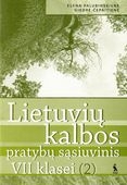 Lietuvių kalbos pratybų sąsiuvinis 7 klasė 2 dalis