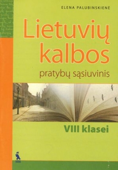 Lietuvių kalbos pratybų sąsiuvinis 8 klasė