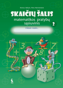 SKAIČIŲ ŠALIS. Matematikos pratybų sąsiuvinis 2 klasė 2 dalis 2010m.