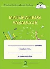 Matematikos pasaulyje 1kl.3d Kiseliovai 2004m.