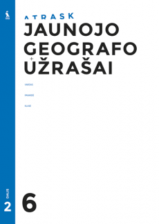 JAUNOJO GEOGRAFO UŽRAŠAI ATRASK 6 klasė 2 dalis