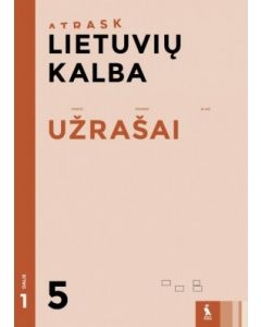 Lietuvių kalbos užrašai 5 klasei 1 dalis ATRASK