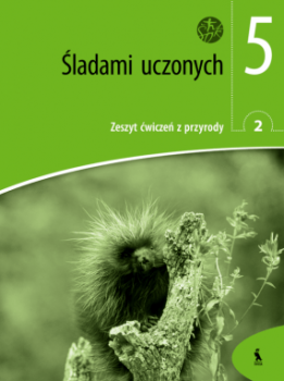 Sladami uczonych. Zeszyt ćwiczeń z przyrody 2 dla klasy 5 (ŠOK)