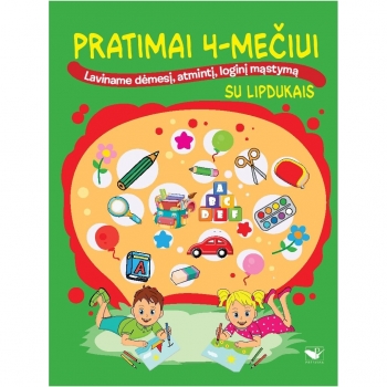 Pratimai 4-mečiui laviname dėmesį, atmintį, loginį mąstymą