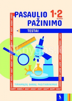 Pasaulio pažinimo testai 1-2 klasei