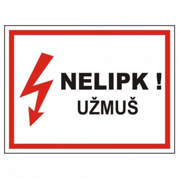 Lipdukas ,,NELIPK! UŽMUŠ 150x100mm