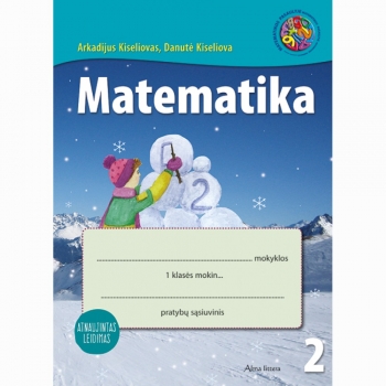 Matematika. Pratybų sąsiuvinis 1 klasė 2 dalis (Kiseliovai)