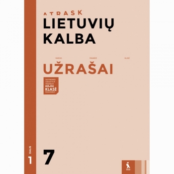 Pratybų sąsiuvinis LIETUVIŲ KALBA UŽRAŠAI 7 klasei 1 dalis