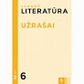 Pratybų sąsiuvinis LITERATŪRA 6 klasei 2 dalis