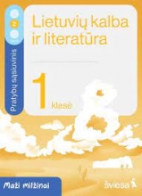 Lietuvių kalba ir literatūra pratybų sąsiuvinis 1 klasė 2dalis. Maži milžinai