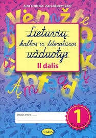 Lietuvių kalbos ir literatūros užduotys 1kl 2d.