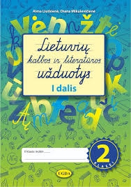 Lietuvių kalbos ir literatūros užduotys 2kl. 1d.