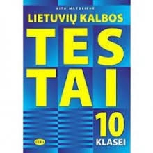 Lietuvių kalbos testai 10 kl.