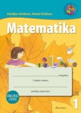 Matematika. Pratybų sąsiuvinis 1 klasė 1 dalis (Kiseliovai)