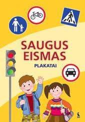 Saugus eismas. Plakatai