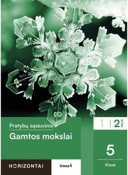 Gamtos mokslai.Pratybų sąsiuvinis 5klasė 2 dalis. Horizontai