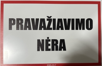 Lentelė PRAVAŽIAVIMO NĖRA su užrašu DB 300x200 mm.