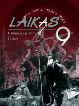 LAIKAS. Istorijos užduočių sąsiuvinis 9 klasė 2 d. sena